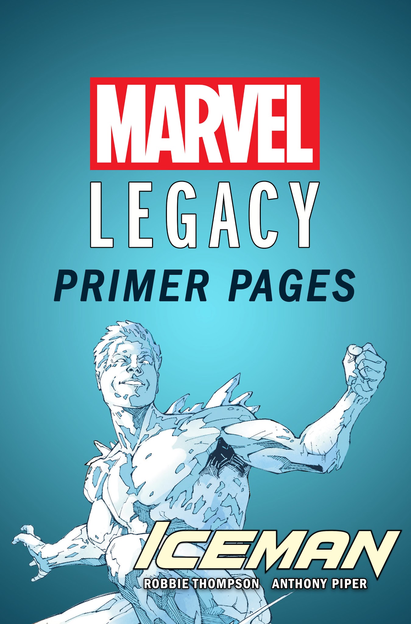 Read online Iceman - Marvel Legacy Primer Pages comic -  Issue # Full - 1