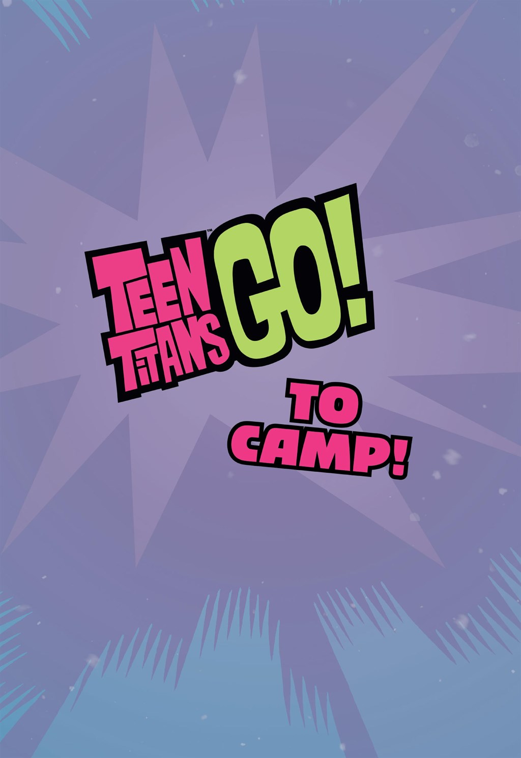 Read online Teen Titans Go! To Camp comic -  Issue # _TPB - 2