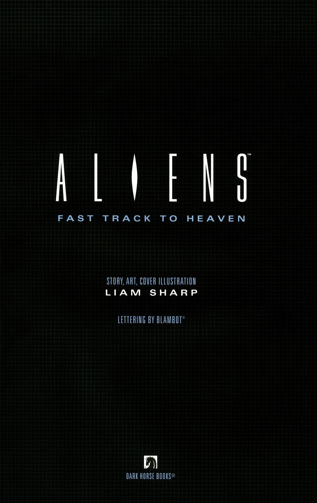 Aliens: Fast Track to Heaven issue Full - Page 3