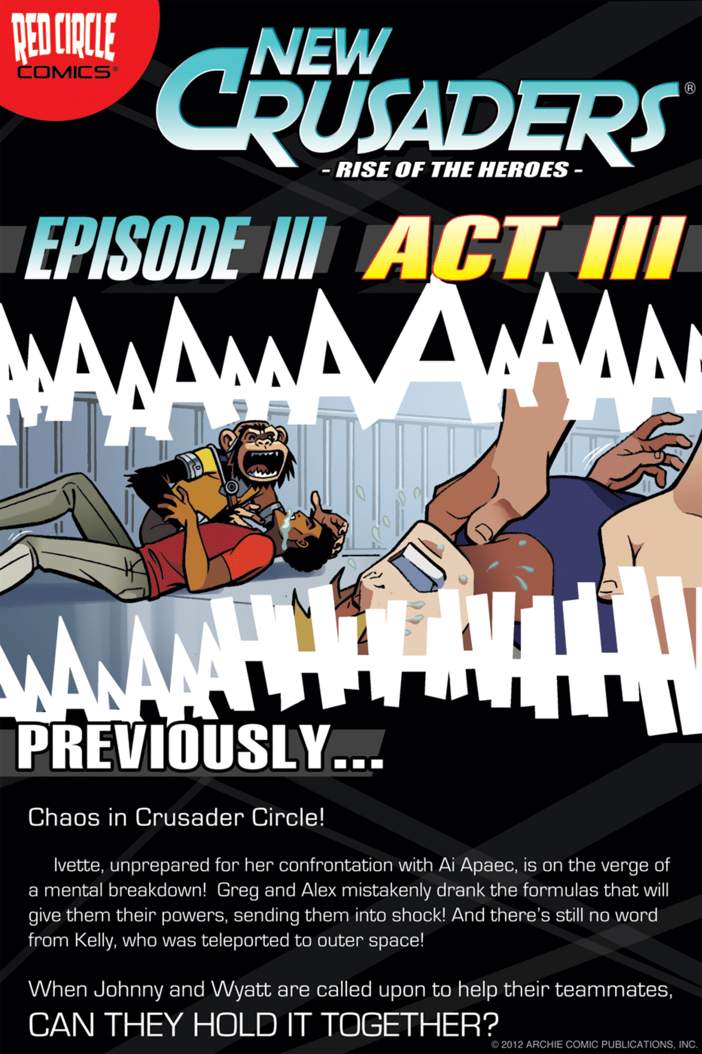 Read online New Crusaders: Rise Of The Heroes comic -  Issue #3 - Act III - 1