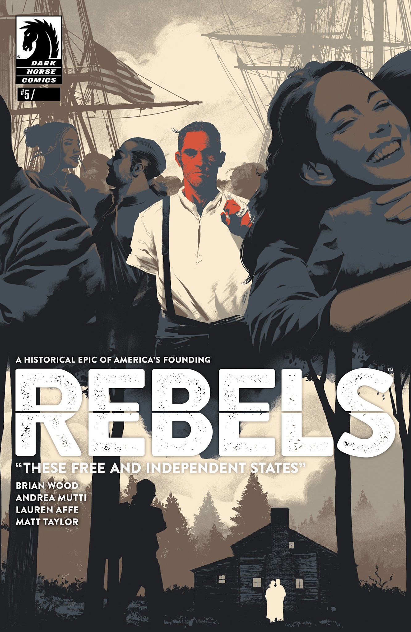 Read online Rebels: These Free and Independent States comic -  Issue #5 - 1