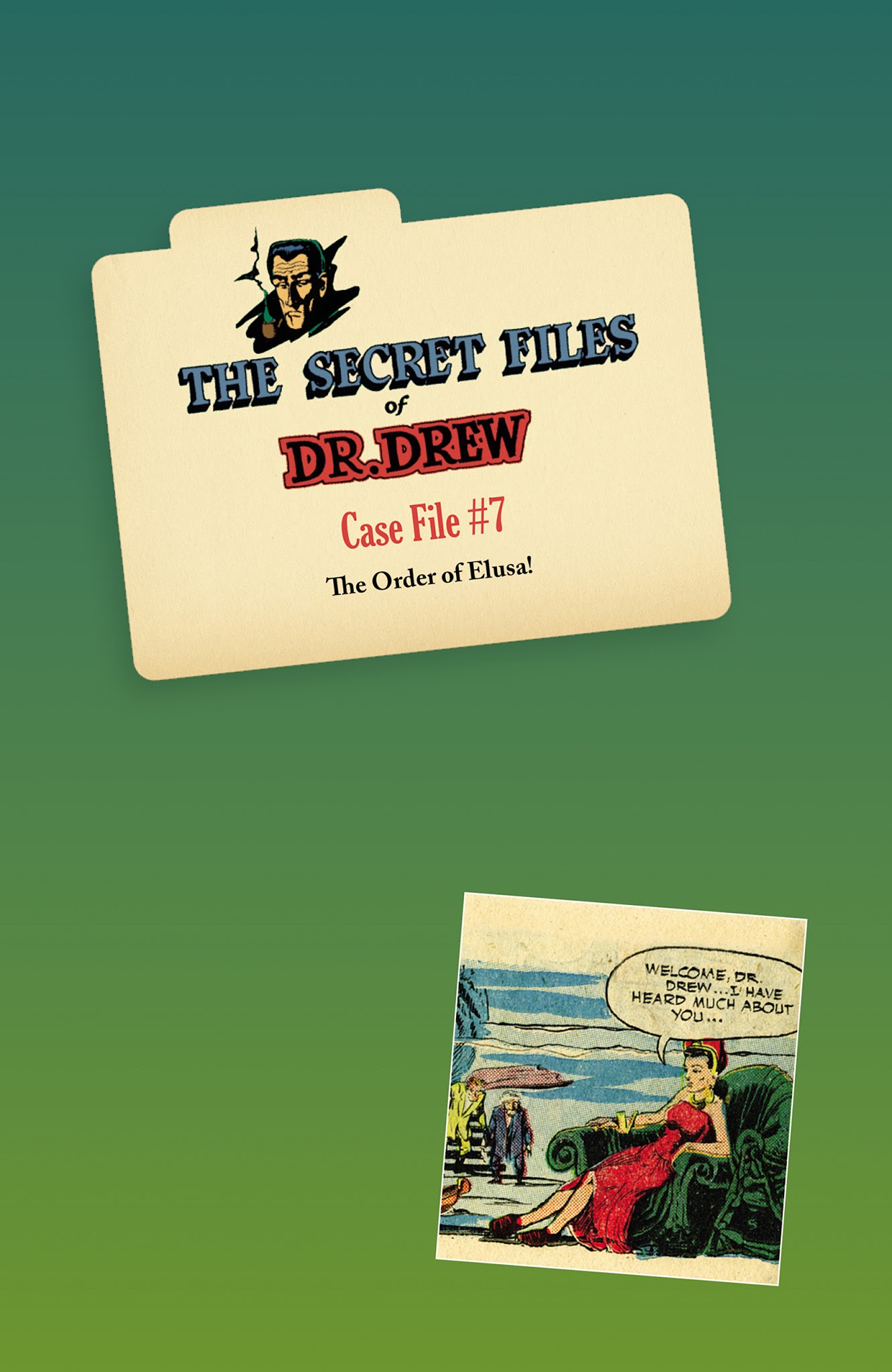 Read online Mr. Monster Presents: The Secret Files of Dr. Drew comic -  Issue # TPB - 78